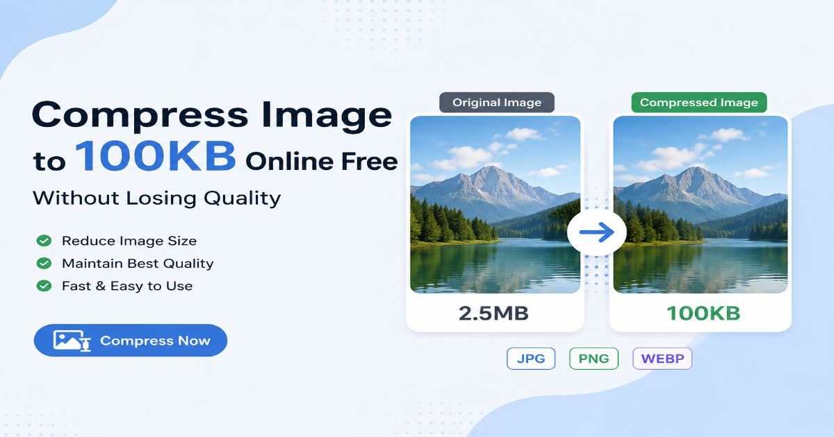 Compress Image to 100KB Online Free Without Losing Quality