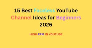 15 Best Faceless YouTube Channel Ideas for Beginners 2026